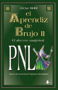 APRENDIZ DE BRUJO VOL.2 PNL | 9788478084265 | MOHL, ALEXA