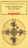 VIAJE ALREDEDOR DEL MUNDO | 9788449202520 | IGNACIO DE LOYOLA, FRAY MARTIN