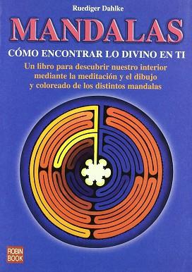 MANDALAS COMO ENCONTRAR LO DIVINO EN TI | 9788479272074 | DAHLKE, RUDIGER