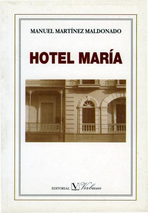 HOTEL MARIA | 9788479621353 | MARTINEZ MALDONADO, MANUEL