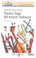 TOCATA I FUGA DEL SENYOR VIOLONCEL (VVBLANC) | 9788482863450 | PRATS, JOAN DE DEU