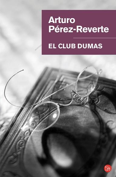 CLUB DUMAS FG BR | 9788466320702 | PÉREZ-REVERTE,ARTURO