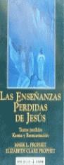 ENSEÑANZAS PERDIDAS DE JESUS, LAS (BUTXACA) | 9788441404458 | PROPHET, MARK L.