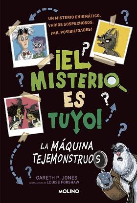 MISTERIO ES TUYO! 1 - LA MÁQUINA TEJEMONSTRUOS | 9788427224872 | JONES, GARETH