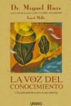 VOZ DEL CONOCIMIENTO LA | 9788479535834 | RUIZ, MIGUEL / MILLS, JANET