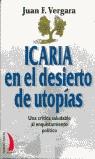 ICARIA EN EL DESIERTO DE UTOPIAS  VT-18 | 9788489644502 | VERGARA, JUAN F.