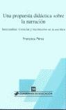 PROPUESTA DIDACTICA SOBRE LA NARRACION UNA | 9788485840946 | PEREZ, FRANCISCA