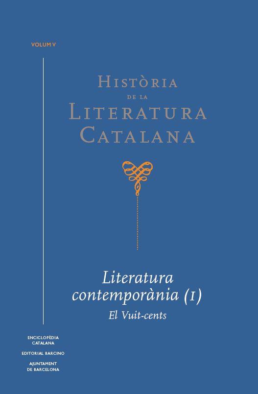 HISTÒRIA DE LA LITERATURA CATALANA VOL. 5 | 9788441232655 | CASSANY, ENRIC / DOMINGO, JOSEP M. / BROCH I HUESA, ÀLEX