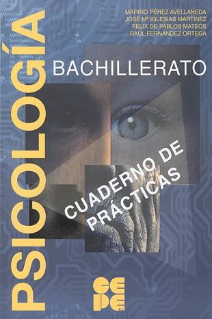 PSICOLOGIA BACHILLERATO CUADERNO DE PRACTICAS | 9788478692972 | PREZ AVELLANEDA, MARINO