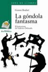 GONDOLA FANTASMA, LA (SOPA DE LLIBRES) | 9788448912086 | RODARI, GIANNI