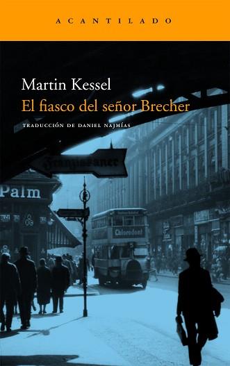 FIASCO DEL SEÑOR BRECHER EL | 9788496834439 | KESSEL, MARTIN