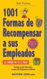 1001 FORMAS DE RECOMPENSAR A SUS EMPLEADOS | 9788480887434 | NELSON, BOB