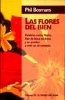 FLORES DEL BIEN LAS | 9788471753960 | BOSMANS, P.