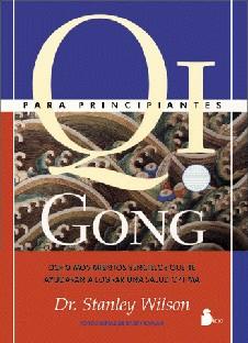 QI GONG PARA PRINCIPANTES | 9788478083473 | WILSON, STANLEY