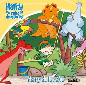 HARRY Y SU CUBO DE DINOSAURIOS: HARRY DE LA SELVA | 9788444165158 | REYNOLDS  ADRIAN / WHYBROW  IAN