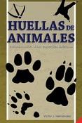 HUELLAS DE ANIMALES 8ªED CUADERNOS NATURALEZA | 9788416702909 | HERNANDEZ,VICTOR J