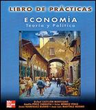 ECONOMIA TEORIA Y POLITICA LIBRO DE PRACTICAS -OF- | 9788448133276 | CASTEJON MONTIJANO, RAFAEL