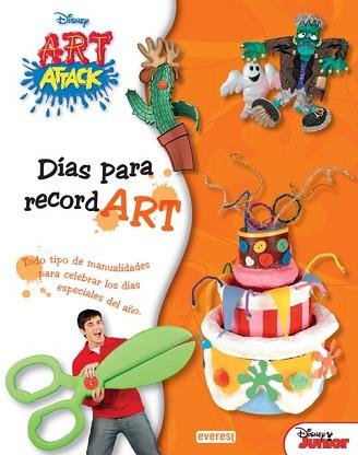 ART ATTACK. DÍAS PARA RECORDART | 9788444146737 | WALT DISNEY COMPANY