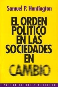 ORDEN POLITICO EN LAS SOCIEDADES EN CAMBIO,EL | 9788449302282 | HUNTINGTON, SAMUEL P.