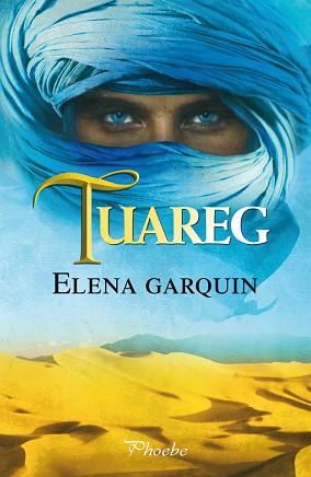 TUAREG | 9788415433934 | ELENA GARQUÍN