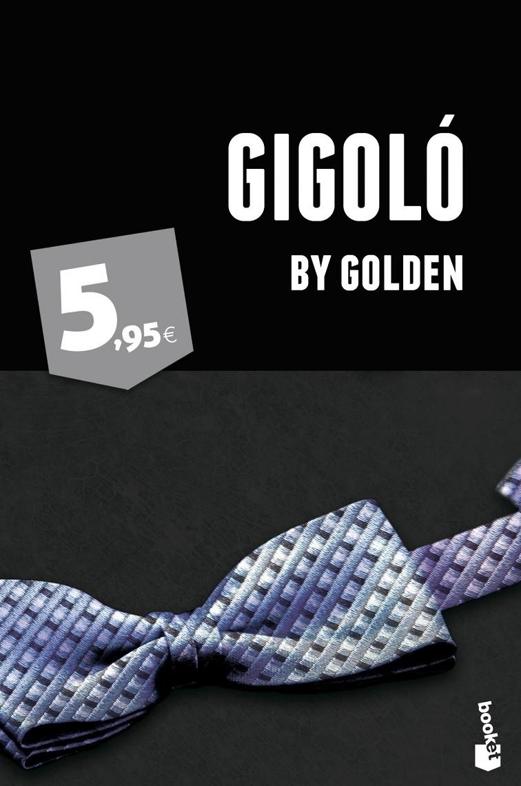 GIGOLÓ | 9788408052005 | GOLDEN