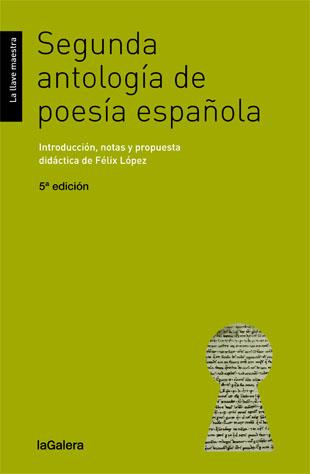 SEGUNDA ANTOLOGÍA DE POESÍA ESPAÑOLA | 9788424652760 | AA.VV