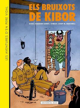 AVENTURES D'EN PERE VIDAL. ELS BRUIXOTS DE KIBOR | 9788410131019 | VV.AA.3