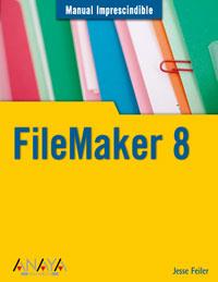 FILEMAKER 8 | 9788441521162 | FEILER, JESSE