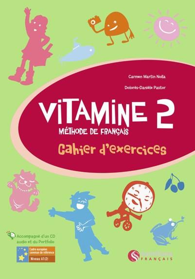 VITAMINE 2 METHODE DE FRANÇAIS CAHIER D' EXERCICES | 9788496597365 | MARTIN, CARMEN / PASTOR, DOLORES DANIELE