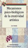 MECANISMOS PSICO-BIOLOGICOS DE LA CREATIVIDAD ARTISTICA | 9788433018175 | GUIMON, JOSE