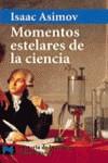 MOMENTOS ESTELARES DE LA CIENCIA (LB) | 9788420639802 | ASIMOV, ISAAC