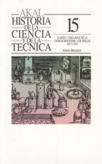 CLAVES Y ENCLAVES DE LA CIENCIA MODERNA | 9788446001157 | MAZUECOS JIMENEZ, ANTONIO