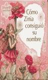 COMO ZINIA CONSIGUIO SU NOMBRE | 9788484412083 | BARKER, CICELY MARY