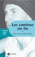 CAMINOS SIN FIN, LOS -PREMIO ABRIL 2000- | 9788424609436 | MARIN ESTRADA, PABLO ANTON