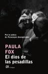 DIOS DE LAS PESADILLAS EL | 9788476697405 | FOX, PAULA