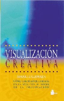 -VISUALIZACION CREATIVA | 9788478080731 | GAWAIN, SHAKTI