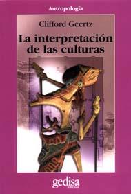 INTERPRETACION DE LAS CULTURAS, LA | 9788474323337 | GEERTZ, CLIFFORD