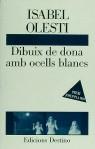 DIBUIX DE DONA AMB OCELLS BLANCS | 9788423324750 | OLESTI, ISABEL