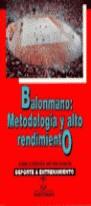 BALONMANO:METODOLOGIA Y ALTO RENDIMIENTO | 9788480190978 | ANTON GARCIA, JUAN L.