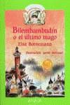 BILEMBAMBUDIN O EL ULTIMO MAGO | 9788420742137 | BORNEMANN, ELSA ISABEL