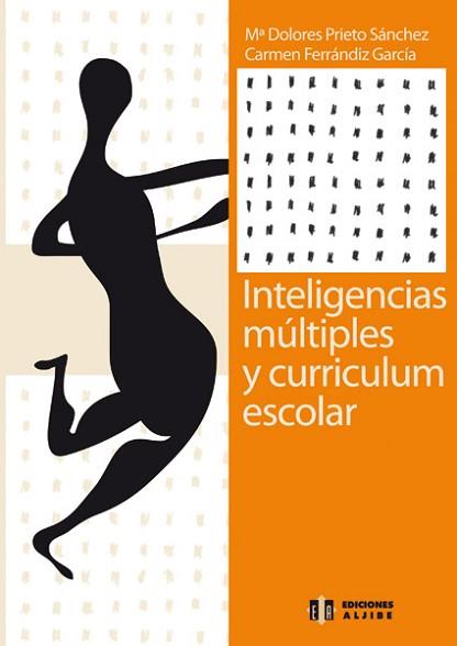 INTELIGENCIAS MULTIPLES Y CURRICULUM ESCOLAR | 9788497000284 | PRIETO SANCHEZ, M.DOLORES