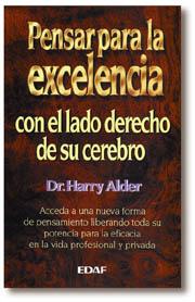 PENSAR PARA LA EXCELENCIA CON EL LADO DERECHO DE | 9788476409121 | ALDER, HARRY