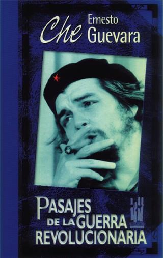 PASAJES DE LA GUERRA REVOLUCIONARIA | 9788481360660 | CHE GUEVARA, ERNESTO