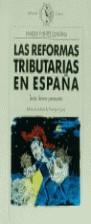 REFORMAS TRIBUTARIAS EN ESPAÑA,LAS | 9788474234701 | FUENTES QUINTANA, ENRIQUE