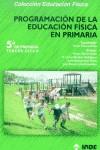 PROGRAMACION DE LA EDUACION FISICA EN 5 PRIMARIA | 9788497290043 | MAZON COBO, VICTOR (COORD.)