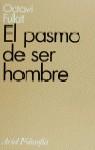 PASMO DE SER HOMBRE, EL | 9788434487406 | FULLAT, OCTAVI