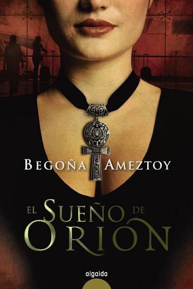 SUEÑO DE ORION EL | 9788498774382 | AMEZTOY, BEGOÑA