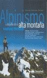 ALPINISMO Y DESAFIO DE LA ALTA MONTAÑA MANUAL TECNICO | 9788496192201 | SINTES PELAZ, JAVIER