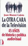 OTRA CARA DE LA TELEVISION, LA VT-23 | 9788489644625 | MUNSO CABUS, JOAN