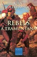 REBELS A TRAMUNTANA -III PREMI LEANDRE COLOMER | 9788466403078 | SOLER I AMIGO, JOAN